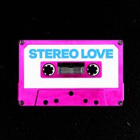 Stereo Lovers - Stereo Love (Sped Up Version)