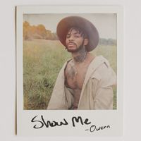Owenn - Show Me (Explicit)