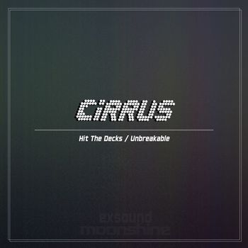 Cirrus - Hit The Decks