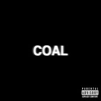 IDK - Coal (Explicit)
