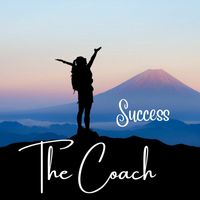 The Coach - Sucessful Habits (Explicit)
