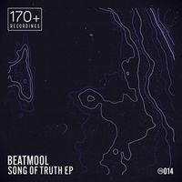 Beatmool - Song Of Truth EP