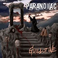 Paranoiac - Guillotine (Explicit)