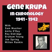 Gene Krupa - Complete Jazz Series: 1941-1942 - Gene Krupa