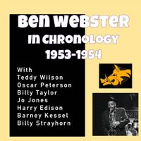 Ben Webster - Complete Jazz Series: 1953-1954 - Ben Webster