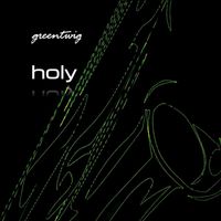 greentwig - Holy