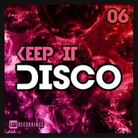 Various Artists - Keep It Disco, Vol. 06