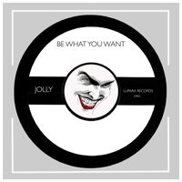 Jolly - Be What You Want