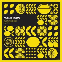 Mark Row - Rushing Beat