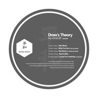 Drew's Theory - My Ghosts EP
