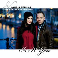 Lauris Reiniks - Is It You