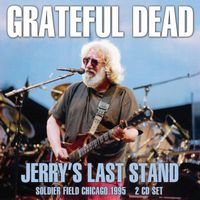 Grateful Dead - Jerry's Last Stand