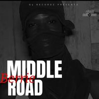 Berrie - Middle Road (Explicit)