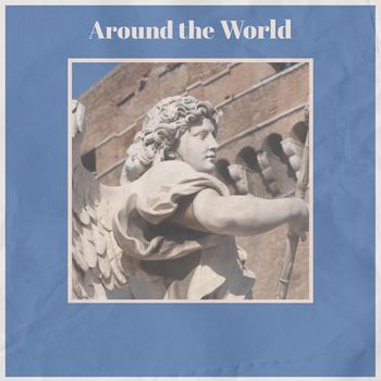 Various Artist - Around the World