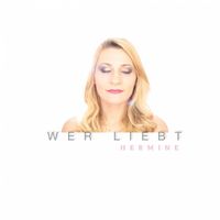 Hermine - Wer liebt