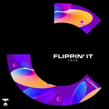 Tazz - Flippin' It