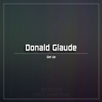 Donald Glaude - Get Up