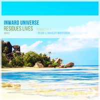 Inward Universe - Residues Lives: Remixes, Pt. 2