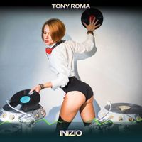 Tony Roma - Inizio (24 bit remastered)