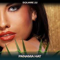 Square 22 - Panama Hat (Flame & Co Mix, 24 Bit Remastered)