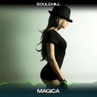 Soulchill - Magica (24 bit remastered)