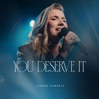 Launna Sampaio - You Deserve It (Live)
