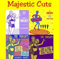The Thoughts - Majestic Cuts