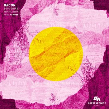 Bacon - Souvenirs / Transition