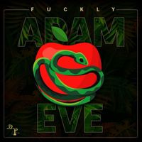 Fuckly - Adam & Eve (Explicit)