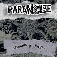 PaRaNoIzE - Sessions to Forget - EP