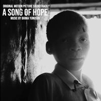 Bhima Yunusov - A Song of Hope (Original Motion Picture Soundtrack)
