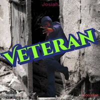 Josiah - Veteran (Explicit)