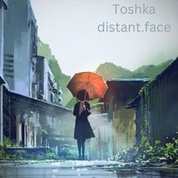 Distant.face - Toshka