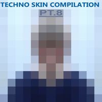 Buben - Techno Skin Compilation, Pt. 8