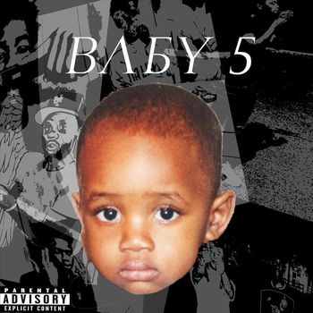 D5 - Baby 5 (Explicit)