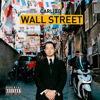 Carlito - WALL STREET (Explicit)