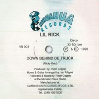 Lil Rick - Down Behind De Truck