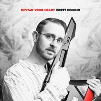 Brett Domino - Keytar Your Heart