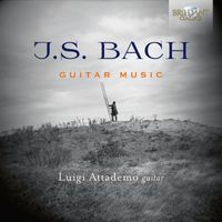 Luigi Attademo - J.S. Bach: Guitar Music