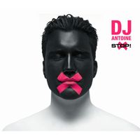 DJ Antoine - Stop!