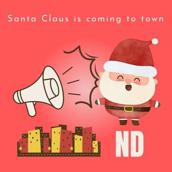 ND - Santa Claus is Coming to Town