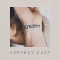 Jeffrey East - Dreamer
