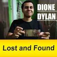 Dione Dylan - Lost and Found