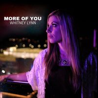 Whitney Lynn - More of You