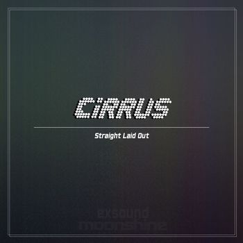 Cirrus - Straight Laid Out