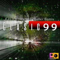 E.D.D.B - Clasic99 (Patrick Müller Remix)