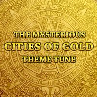 London Music Works - The Mysterious Cities of Gold