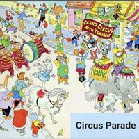 Adrian Gaish - Circus Parade
