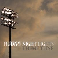 London Music Works - Friday Night Lights Theme Tune