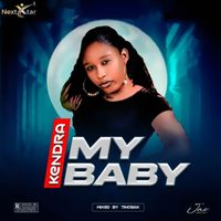 Kendra - My Baby